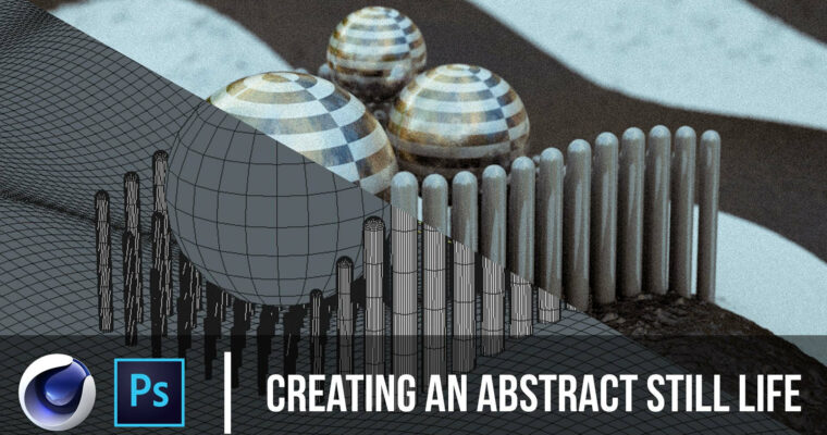 Creating an Abstract Still Life in Cinema 4D