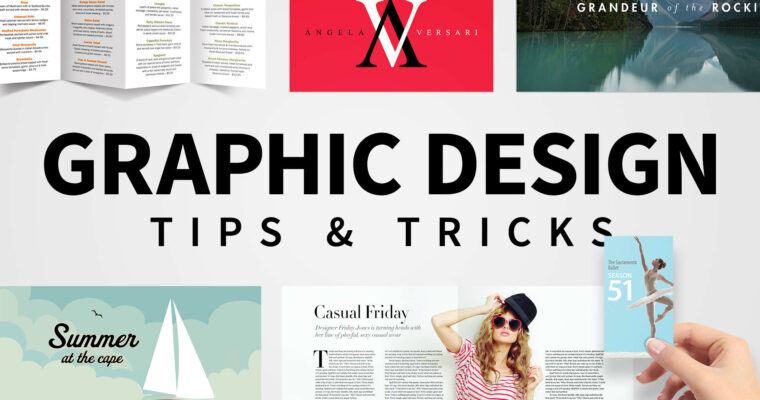 Graphic Design Tips and Tricks (Updated 10.08.2018)