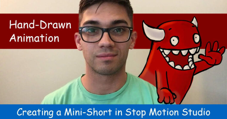 Hand-Drawn Animation: Create Your Own Mini-Short in Stop Motion Studio