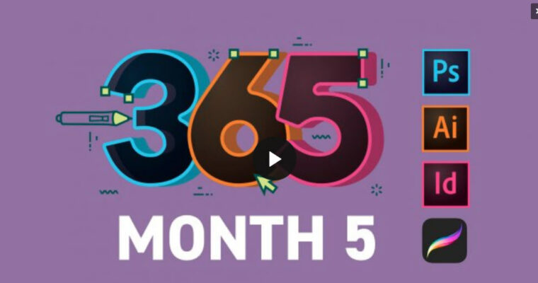 365 Days Of Creativity – Month 5