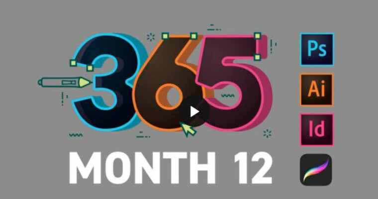 365 Days Of Creativity – Month 12