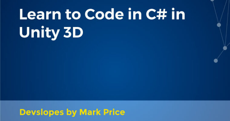 Learn to Code in CSharp in Unity 3D