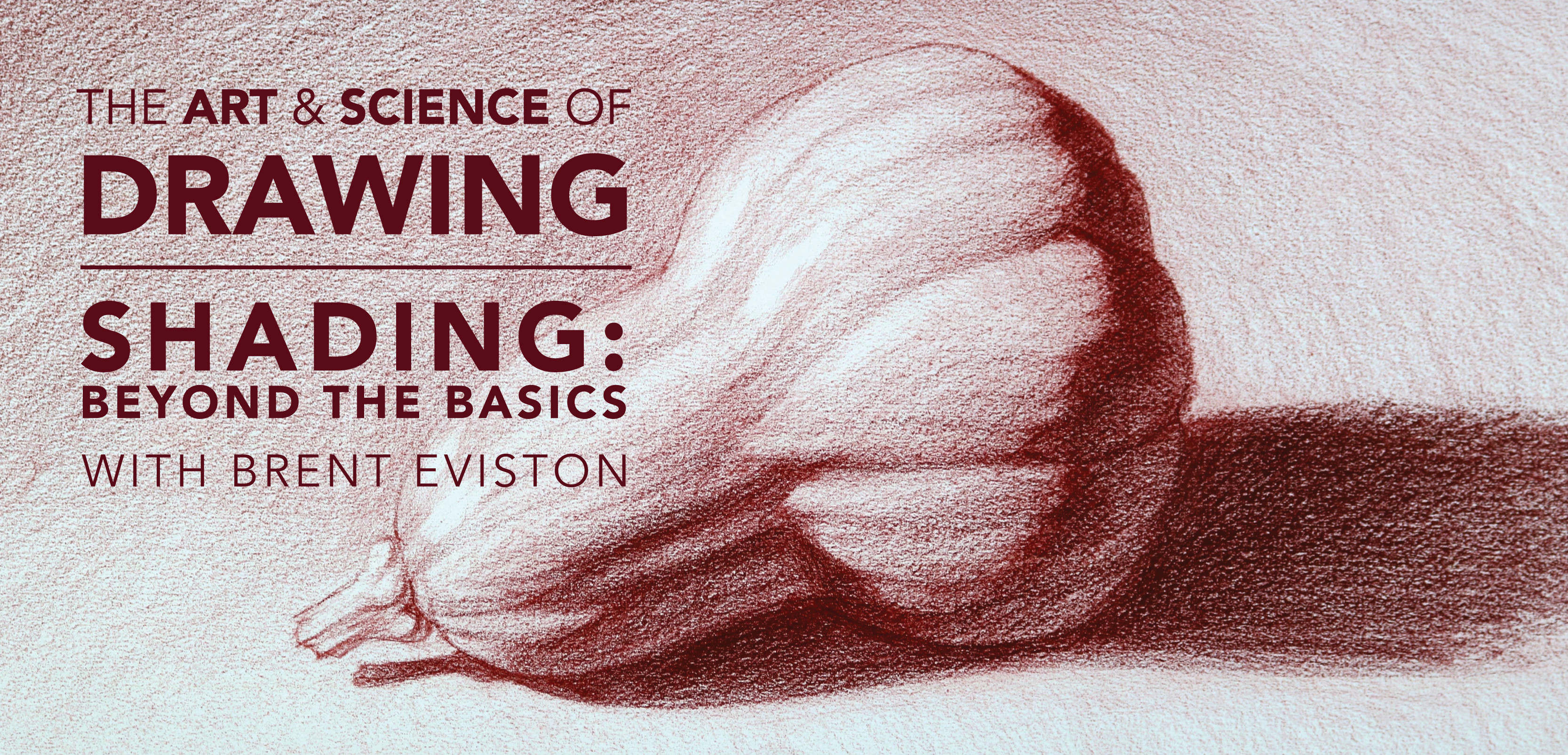 The Art & Science of Drawing / Shading Beyond the Basics