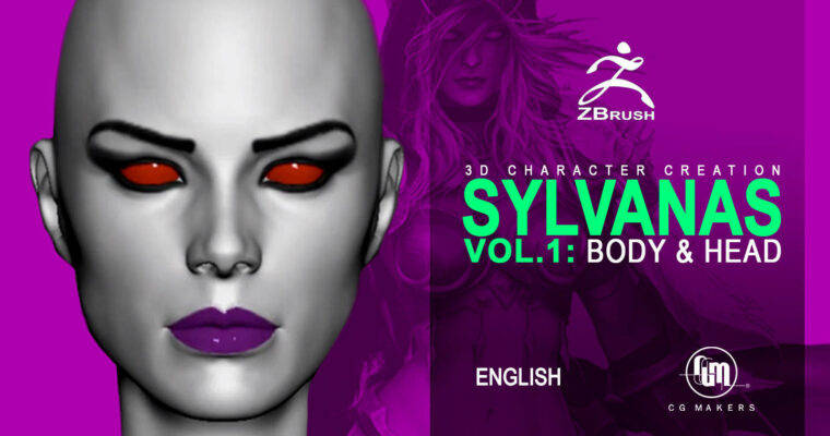 Sylvanas Vol. 1 – Organic Body and Head Modeling 3D Course Characters Creation Zbrush Female Anatomy