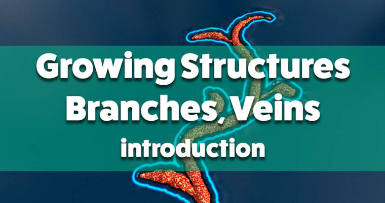 Growing Structures – Branches and Veins [Cinema 4D]