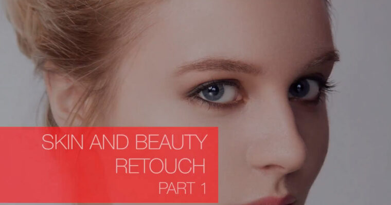 Skin And Beauty Retouch