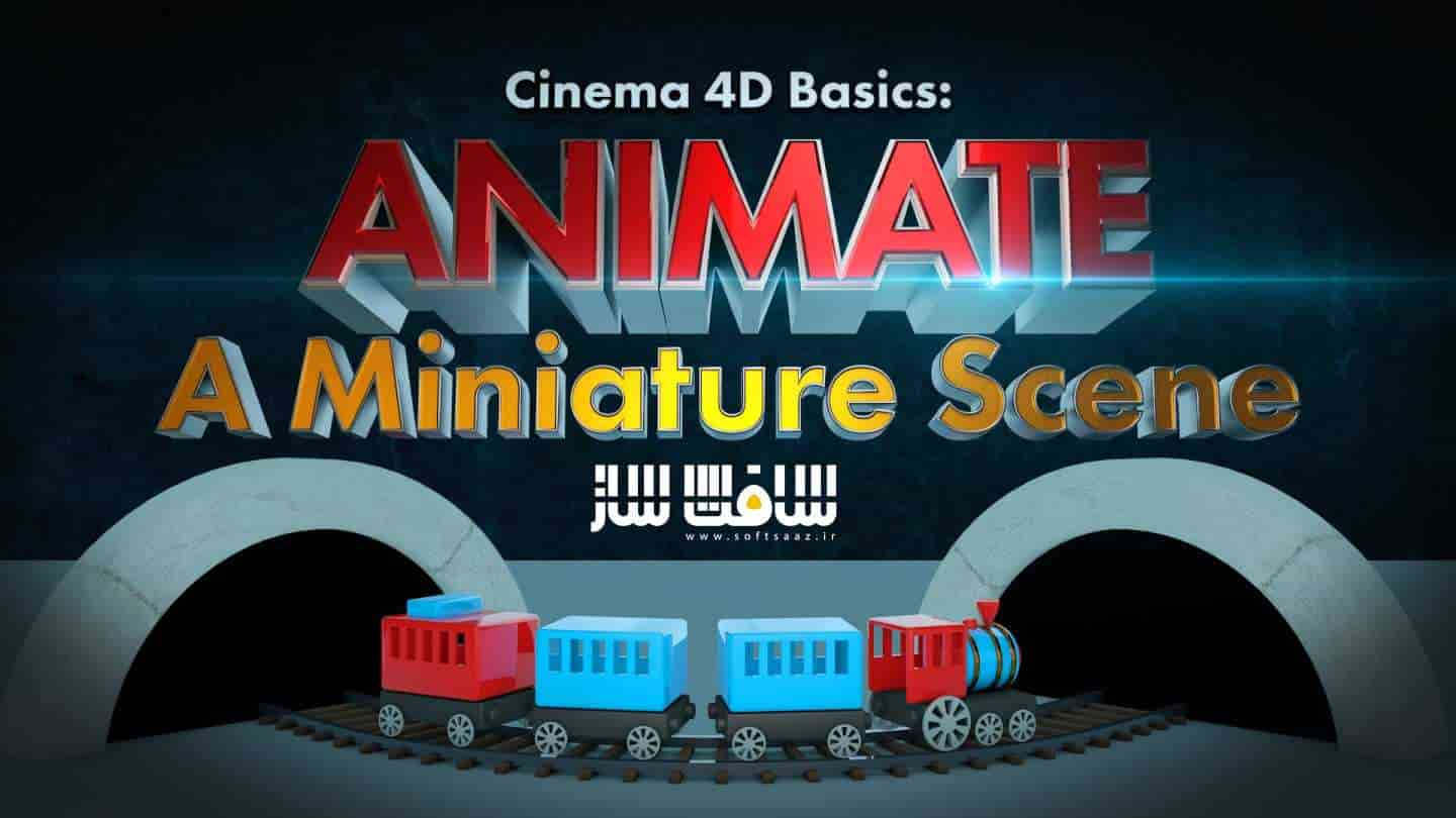 Cinema 4D Basics Animate A Miniature Scene