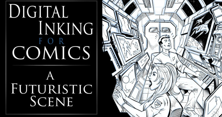 Digital Inking for Comics – A Futuristic Scene Digital Inking for Comics – A Futuristic Scene