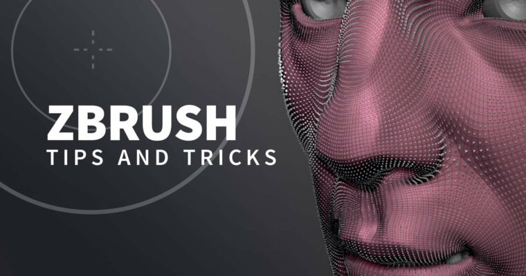 ZBrush Tips and Tricks (updated 05 May 2019)