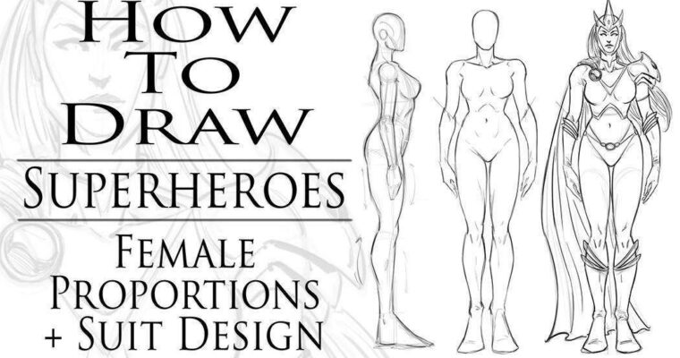 How to Draw Superheroes – Male Proportions & Female Proportions + Suit Design
