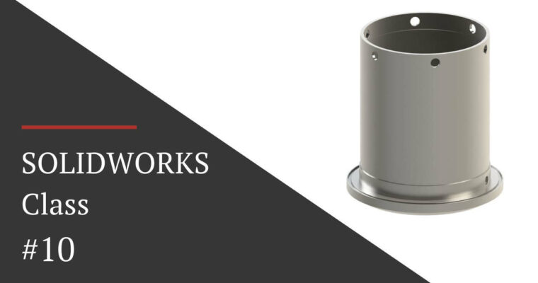 SOLIDWORKS Class 10 Design Tables and Configurations