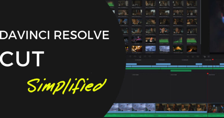 CUT Page Simplified in DaVinci Resolve 16