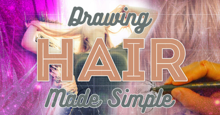 Drawing Hair Made Simple