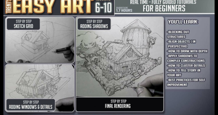 Easy Art Lessons 6-10 (Perspective + Environments)