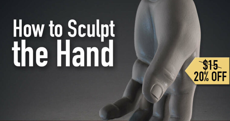 How to Sculpt the Hand Matt Thorup