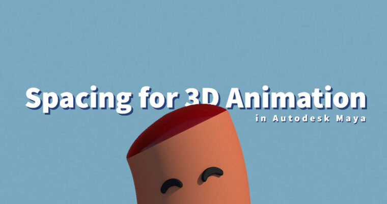 Spacing for 3D Animation in Autodesk Maya