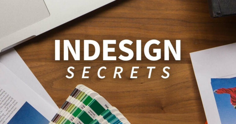 Indesign Secrets (Update 27.06.2019)