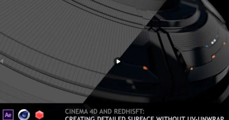 Cinema 4D and Redhisft – Creating detailed surface without UV-unwrap