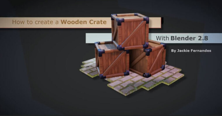 How to Create a Wooden Crate with Blender 28