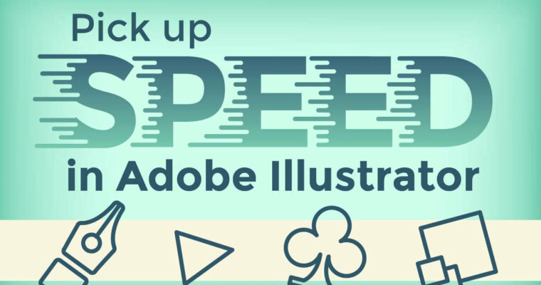 Speed Efficiency and Productivity in Adobe Illustrator  Get Faster with Illustrator Tips  Tricks