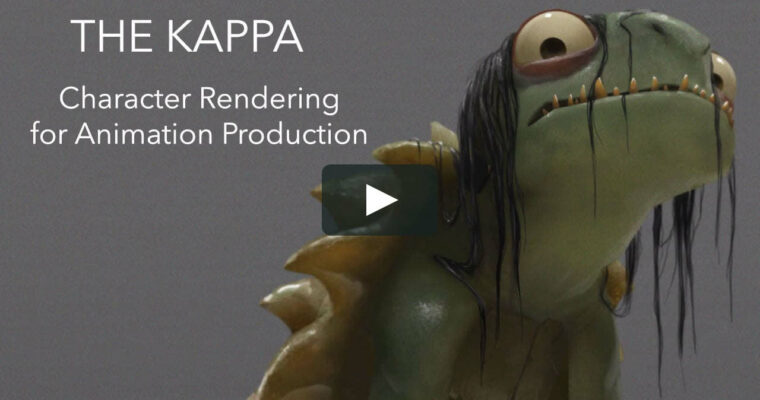 The Kappa Character Rendering for Animation Production By Ryan Lang