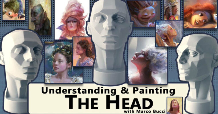 Understanding and Painting the Head – Marco Bucci