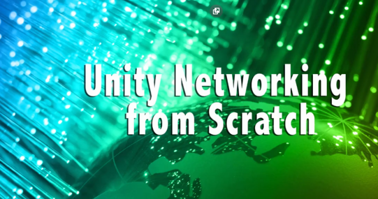 Unity Networking From Scratch