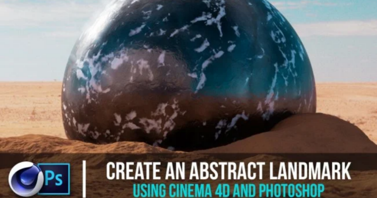 Patrick Foley – Create an Abstract Landmark Using Cinema 4D and Photoshop