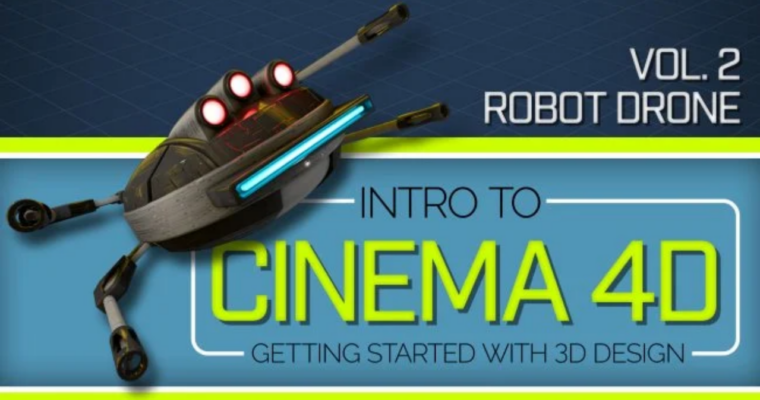 Intro to Cinema 4D Vol.2 Robot Drone by Aaron Bartlett
