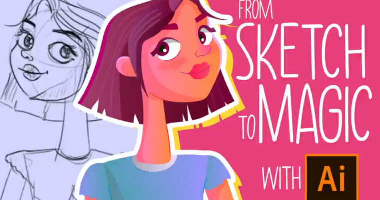 From Sketch to Magic With Adobe Illustrator