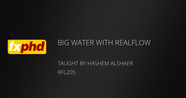 RFL205 – Big Water With RealFlow
