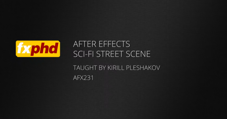 AFX231 – After Effects Sci-Fi Street Scene