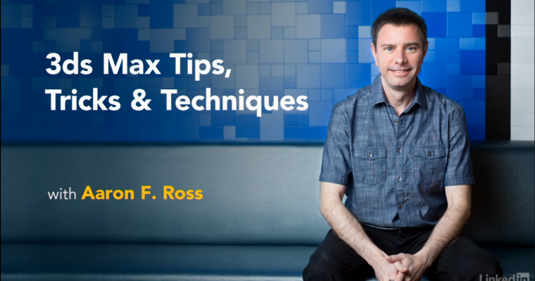 3DS max – Tips, Tricks & Techniques (Updated 26.11.2020)