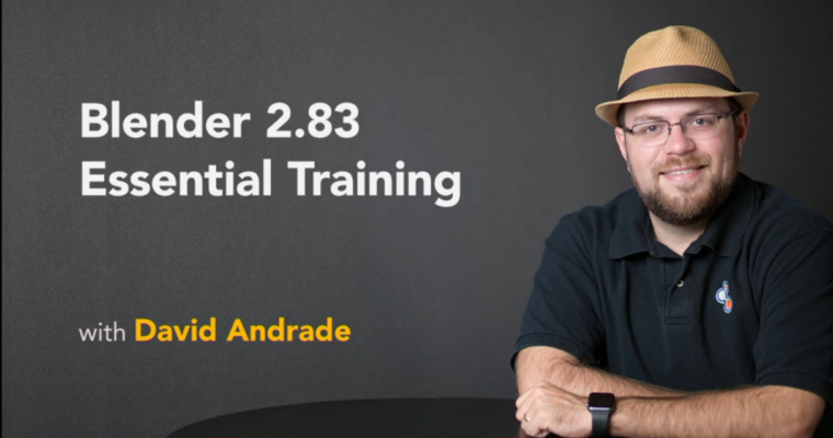 Blender 2.83 Essential Training by David Andrade