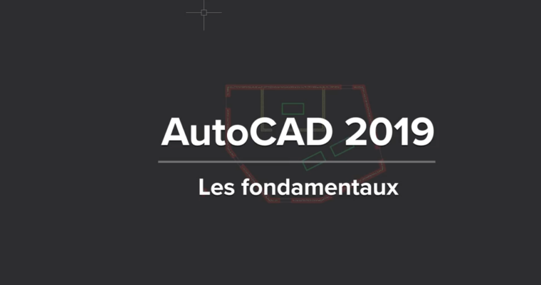 Autocad 2019 – The fundamentals