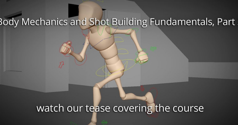 ANI202 – Body Mechanics And Shot Building Fundamentals Part 2