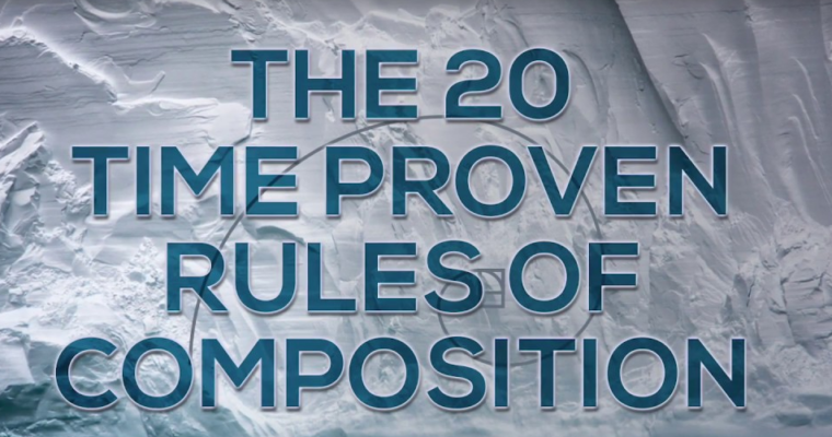 The 20 Time Proven Rules of Composition