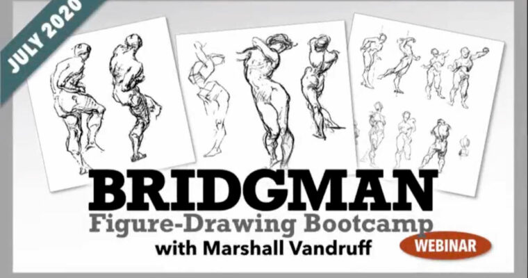 Bridgman Figure Drawing Bootcamp with Marshall Vandruff Bridgman Figure Drawing Bootcamp with Marshall Vandruff