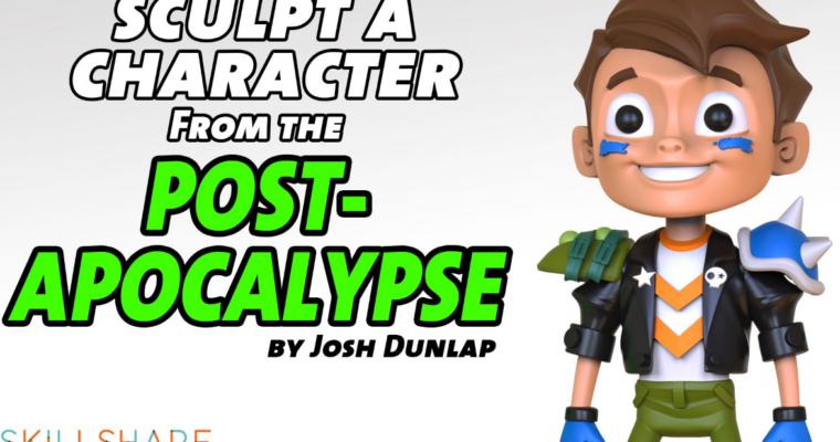 Sculpt a Character from the Post-Apocalypse by Josh Dunlap