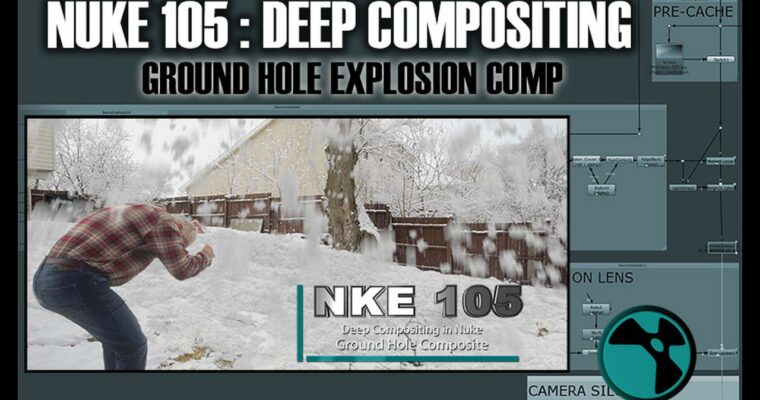 NKE 105 – Deep Compositing in Nuke – Ground Hole Composite