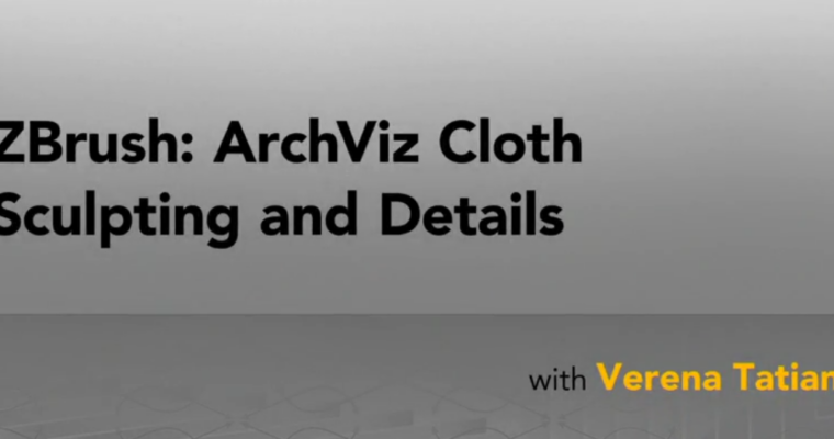 ZBrush ArchViz Cloth Sculpting and Details