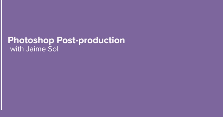 Photoshop Post Production