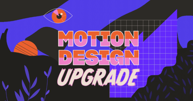 Motion Design Upgrade (After Effects Course)