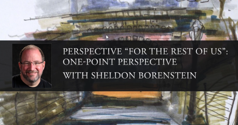 Perspective For The Rest of Us – Sheldon Borenstein