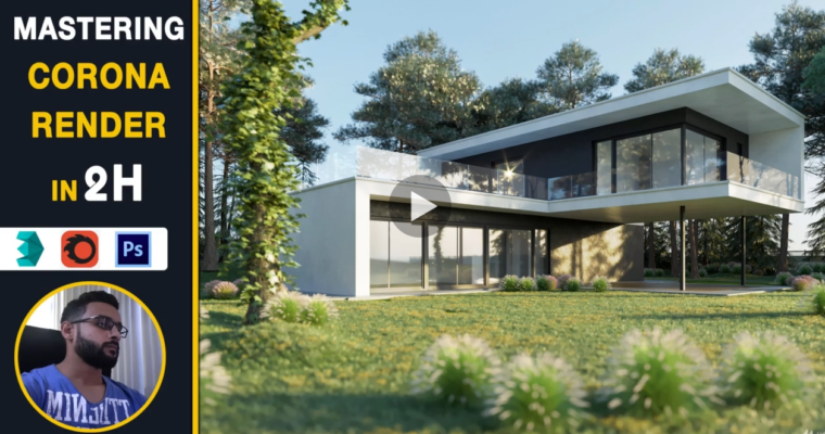 3ds max with Corona renderer and Photoshop