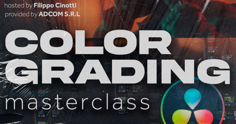 Color Grading Master Class – DaVinci Resolve – Filippo Cinotti