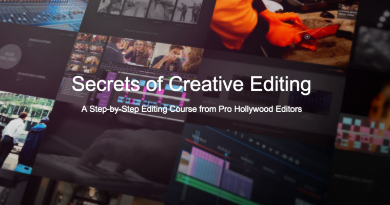 Secrets of Creative Editing
