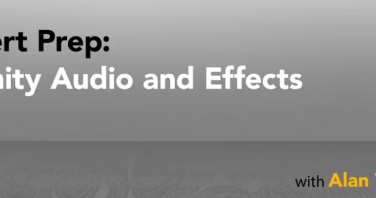 Cert Prep Unity Game Developer – Audio and Effects