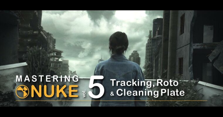 Mastering Nuke Vol 5