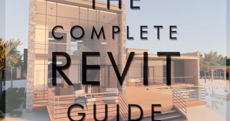 The Complete Revit Guide Advanced – Go from Beginner to Mastery in the Top Skills in Revit